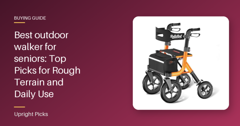 Best outdoor walker for seniors: Top Picks for Rough Terrain and Daily Use
