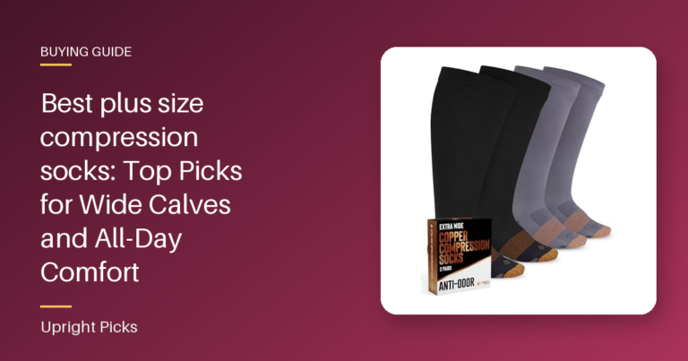 Best plus size compression socks: Top Picks for Wide Calves and All-Day Comfort