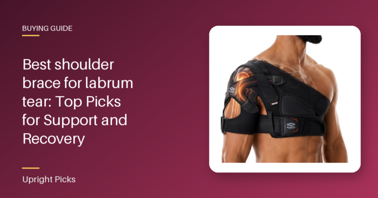 Best shoulder brace for labrum tear: Top Picks for Support and Recovery