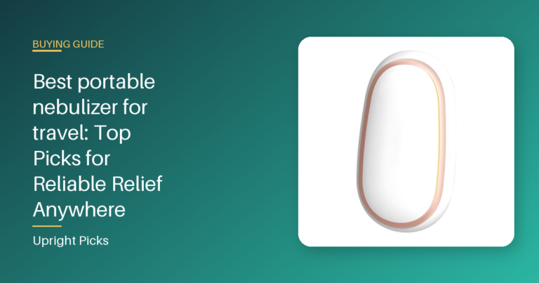 Best portable nebulizer for travel: Top Picks for Reliable Relief Anywhere