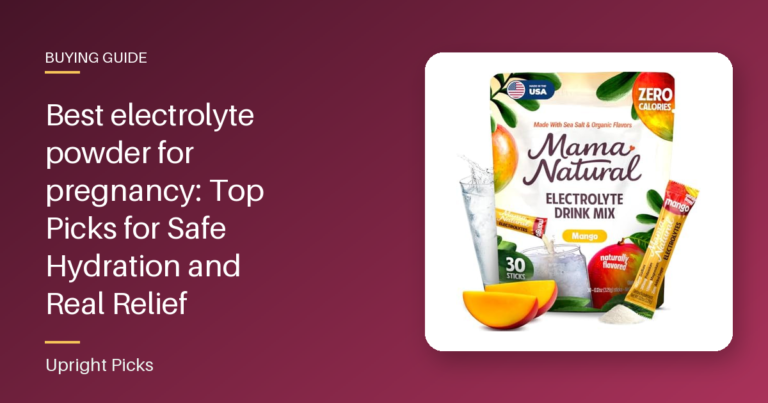 Best electrolyte powder for pregnancy: Top Picks for Safe Hydration and Real Relief