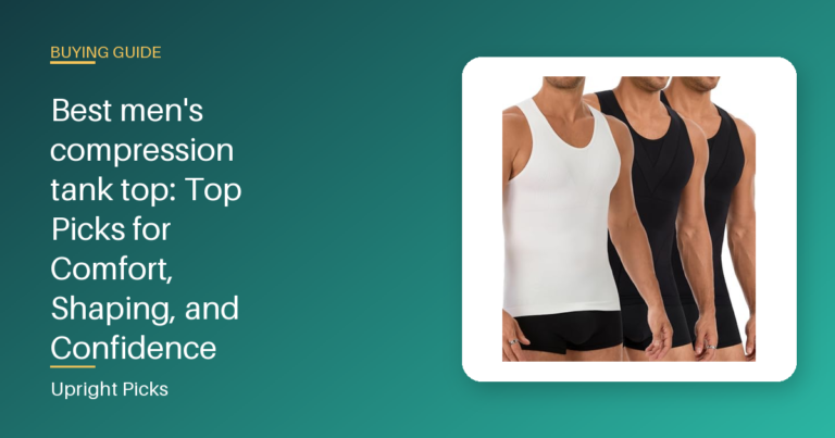 Best men’s compression tank top: Top Picks for Comfort, Shaping, and Confidence