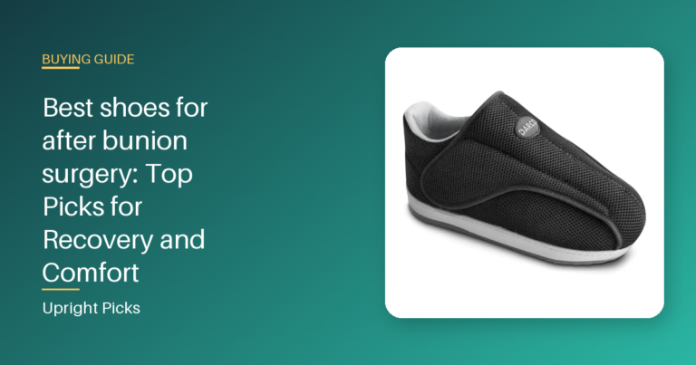 Best shoes for after bunion surgery: Top Picks for Recovery and Comfort