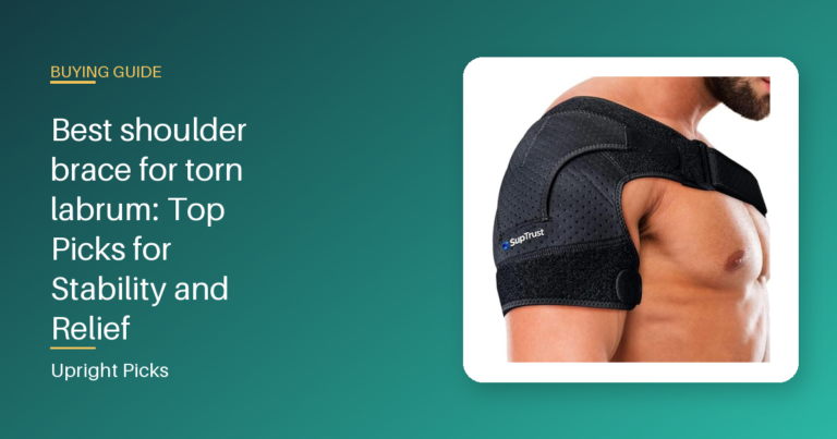 Best shoulder brace for torn labrum: Top Picks for Stability and Relief