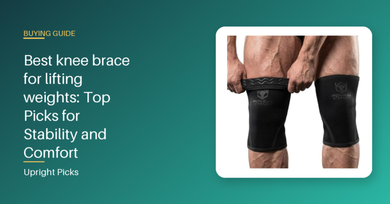 Best knee brace for lifting weights: Top Picks for Stability and Comfort