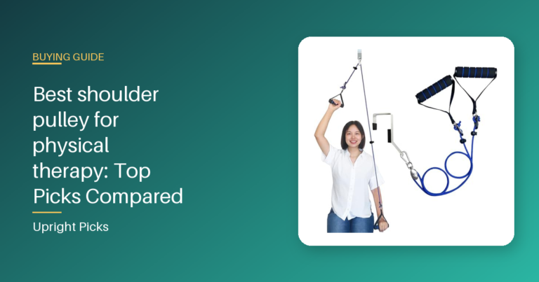 Best shoulder pulley for physical therapy: Top Picks Compared