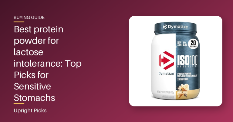 Best protein powder for lactose intolerance: Top Picks for Sensitive Stomachs